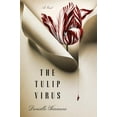 thumbnail image 1 of Pre-Owned The Tulip Virus (Hardcover) 0312577869 9780312577865, 1 of 1