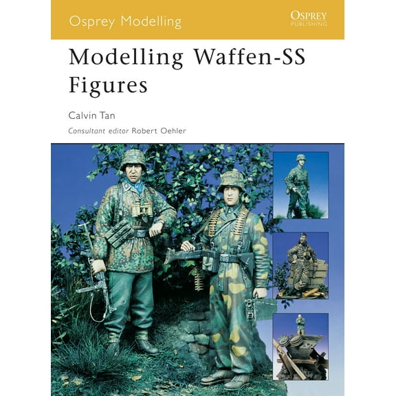 Osprey Modelling: Modelling Waffen-SS Figures (Paperback)