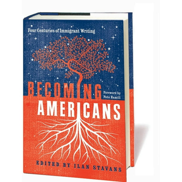 Americans Four Centuries of Immigrant Writing A Library of