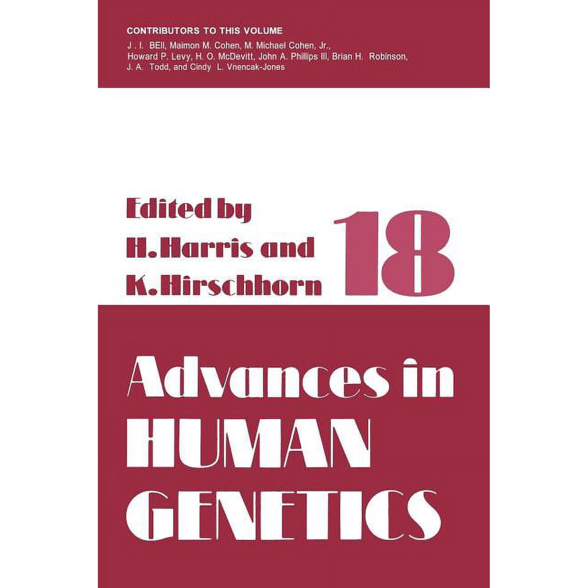 Advances in Human Genetics Advances in Human Genetics: Volume 18, Book 18, (Paperback)