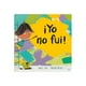 thumbnail image 1 of ¡YO NO FUI! NUBE OCHO DANIEL FEHR, 1 of 2