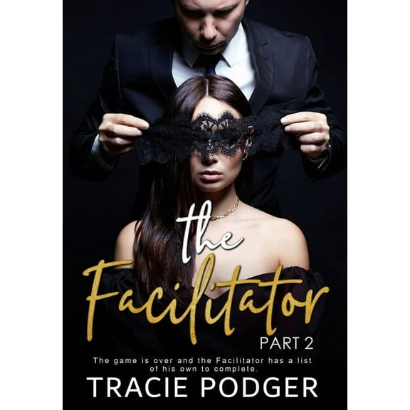 The Facilitator, Part 2, (Hardcover)