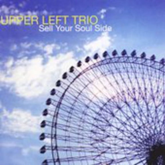 Upper Left Trio - Sell Your Soul Side - Jazz - CD