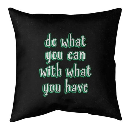 UPC: 0655172438788 | ArtVerse Quotes Do What You Can Quote Chalkboard Style Pillow (w/Rmv Insert)-Spun Poly 20 x 20 Large