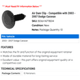 thumbnail image 2 of Air Dam Clip - Compatible with 2003 - 2007 Dodge Caravan 2004 2005 2006, 2 of 2