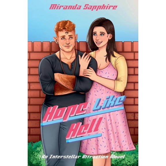 Interstellar Attraction Hope Like Hell, Book 1.5, (Paperback)