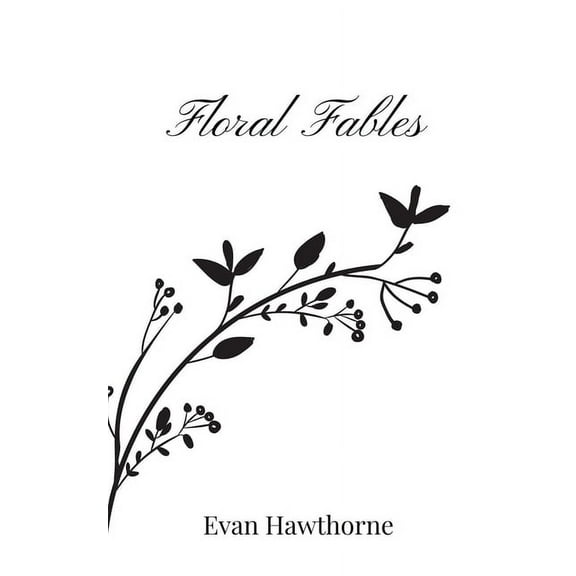 Floral Fables, (Paperback)