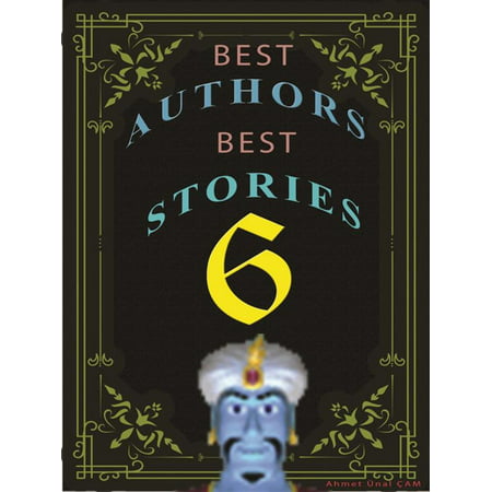 BEST AUTHORS BEST STORiES - 6 - eBook (Best Women Authors Of All Time)