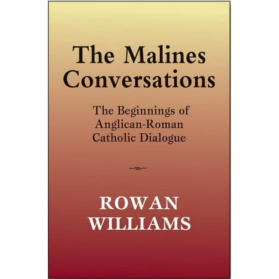 The Malines Conversations, (Paperback)