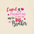 thumbnail image 4 of Inktastic Cupid is Promoting Me to Big Brother Boys Baby T-Shirt, 4 of 5