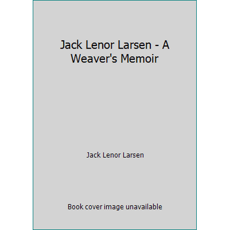 Jack Lenor Larsen - A Weaver's Memoir, Used [Hardcover]