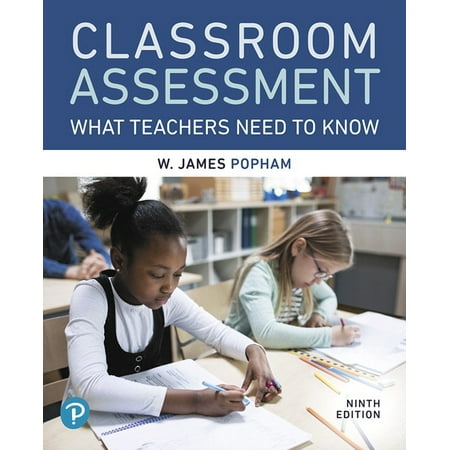 Classroom Assessment: What Teachers Need to Know, (Paperback)