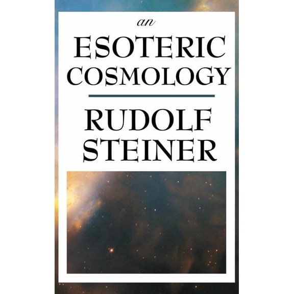 An Esoteric Cosmology, (Hardcover)