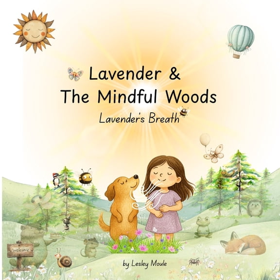 Lavender & The Mindful Woods, (Paperback)