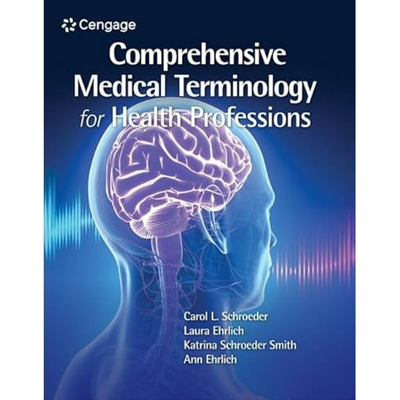 Pre-Owned Comprehensive Medical Terminology for Health Professions (MindTap Course List), 9780357512630, 0357512634, Paperback, 1 edition