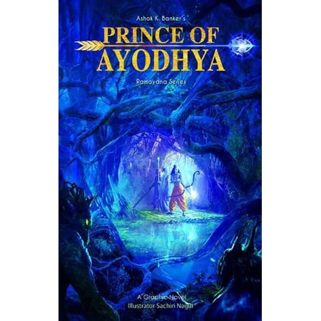 Campfire Graphic Novels: Prince of Ayodhya: Ramayana Series (Paperback)