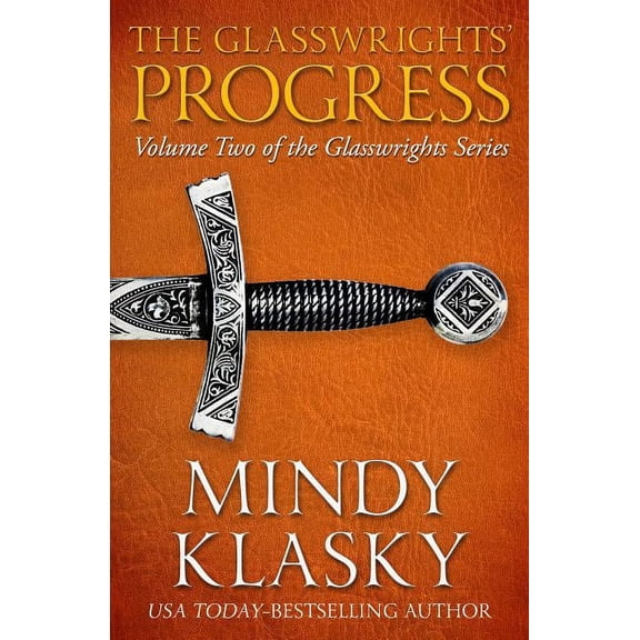 Glasswrights: The Glasswrights' Progress (Paperback)