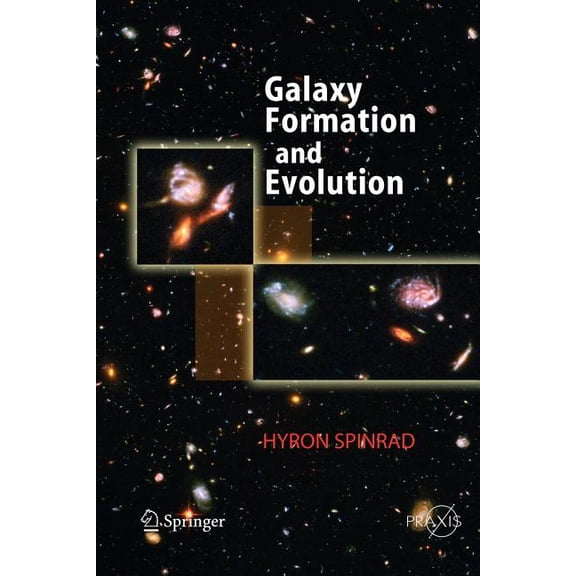 Galaxy Formation and Evolution, (Paperback)