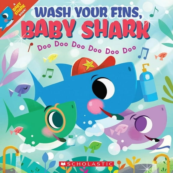 Baby Shark Wash Your Fins, Baby Shark (a Baby Shark Book), (Paperback)