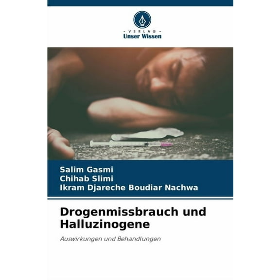 Drogenmissbrauch und Halluzinogene, (Paperback)