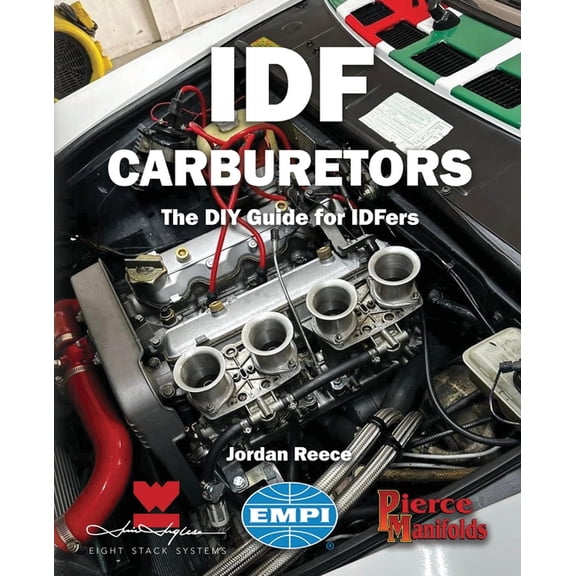 Idf Carburetors: The DIY Guide for IDFers, (Paperback)