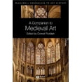 thumbnail image 2 of Companion to Medieval Art, Conrad Rudolph Paperback, 2 of 2