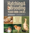 thumbnail image 1 of Hatching & Brooding Your Own Chicks, Gail Damerow Paperback, 1 of 2