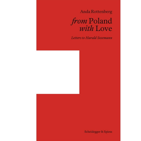 From Poland with Love : Letters to Harald Szeemann (Hardcover)