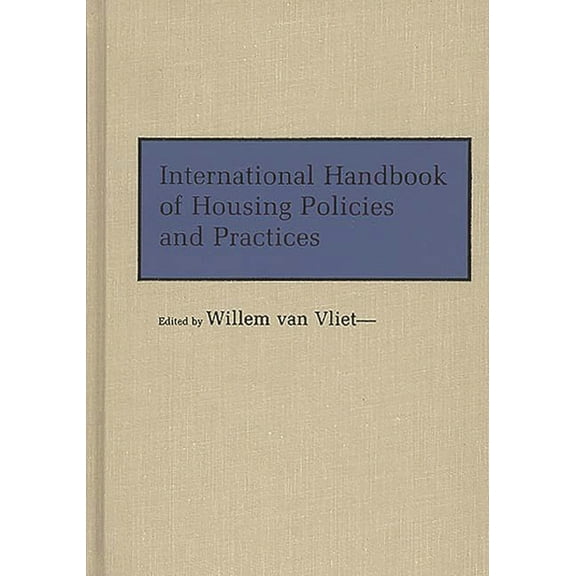 International Handbook of Housing Policies and Practices, (Hardcover)
