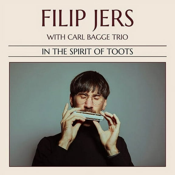 Filip Jers - In the Spirit of Toots - Music & Performance - CD