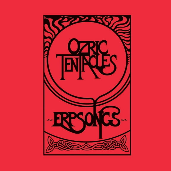 Ozric Tentacles - Erpsongs - 140gm Vinyl - Music & Performance