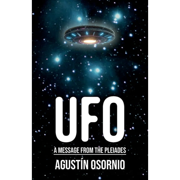 UFO A Message From The Pleiades, (Paperback)