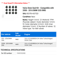 thumbnail image 2 of Valve Stem Seal Kit - Compatible with 2008 - 2016 BMW 535i RWD 2009 2010 2011 2012 2013 2014 2015, 2 of 2