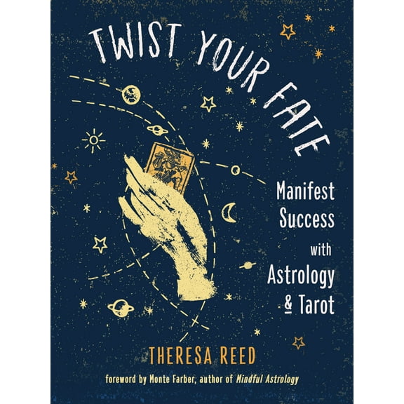 Twist Your Fate : Manifest Success with Astrology and Tarot (Paperback)