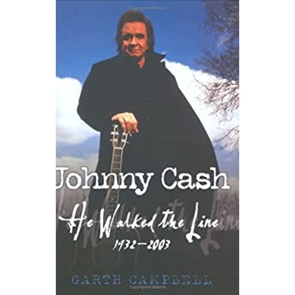 Pre-Owned Johnny Cash: He Walked the Line 1932-2003 (Hardcover) 1844540332 9781844540334