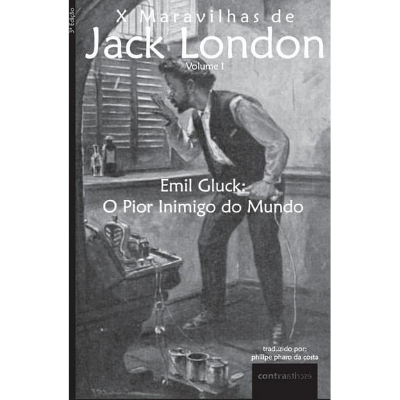 X Maravilhas de Jack London Emil Gluck: O Pior Inimigo do Mundo, Book 1, (Paperback)