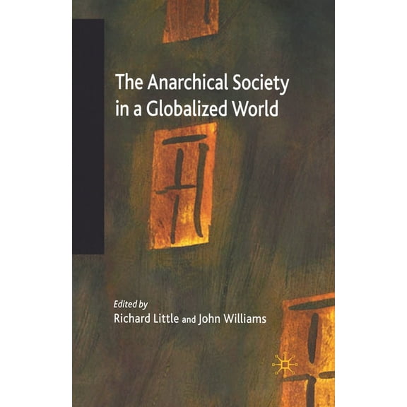 The Anarchical Society in a Globalized World, (Paperback)