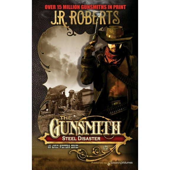 Steel Disaster (Paperback) by J R Roberts