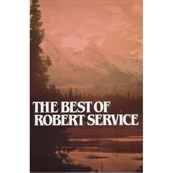 Pre-Owned The Best of Robert Service (Paperback) 0399550089