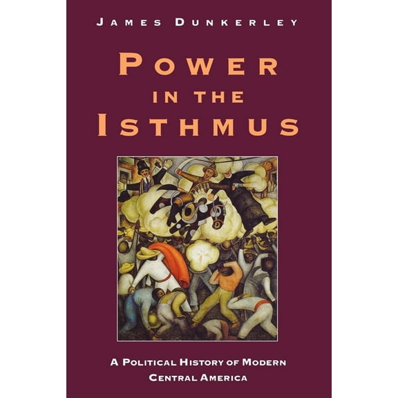 Power in the Isthmus, (Paperback)