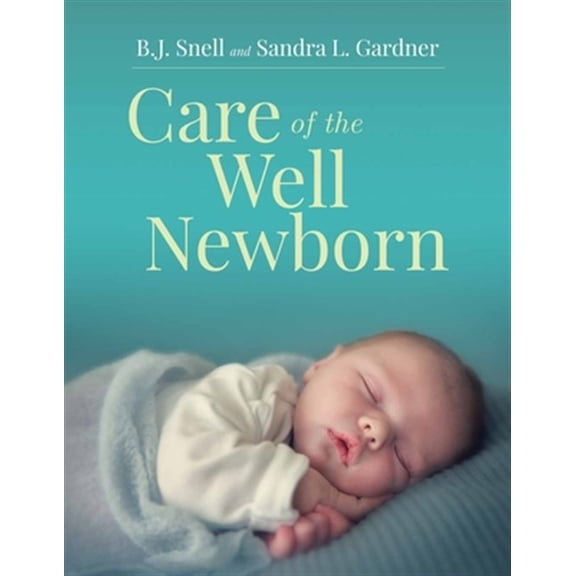 Pre-Owned Care of the Well Newborn