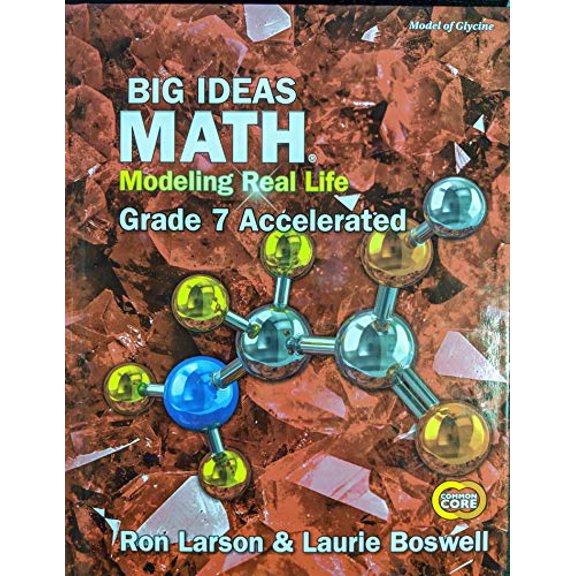 Pre-Owned Big Ideas Math: Modeling Real Life Common Core - Grade 7 Accelerated Student Edition, 9781642450606, 164245060X, 9781642450606, 164245060X, Paperback,