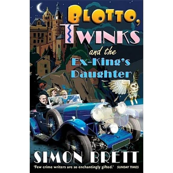 Blotto Twinks: Blotto Twinks Ex-King's Daughter (Paperback)