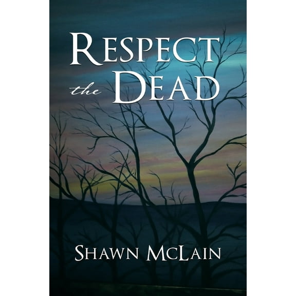 Respect the Dead, (Paperback)
