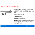 thumbnail image 2 of At Pitman Arm Drag Link - Compatible with 1999 - 2004 Ford F-350 Super Duty 4WD 2000 2001 2002 2003, 2 of 2
