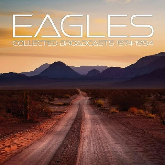 Eagles - Collected Broadcasts 1974-1994 [CD]
