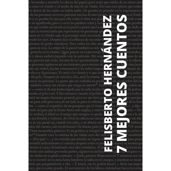 7 Mejores Cuentos 7 mejores cuentos de Felisberto Hernández, (Paperback)