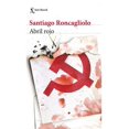 thumbnail image 1 of Abril Rojo Seix Barral 9786070779800, 1 of 2