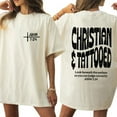 thumbnail image 2 of Unisex Christian Graphic T-Shirt, “Christian and Tattooed” Double-Sided Design, Vintage I Love Jesus Tee, Cotton Crew Neck, Sizes S–5XL, 2 of 7