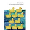 Pre-Owned 10 Little Rubber Ducks Board Book, Board Book 0060740787 9780060740788 Eric Carle